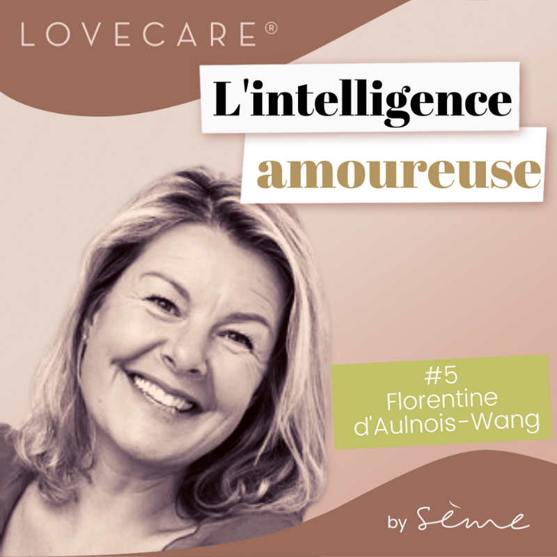 Florentine_daulnois_lovecare_podcast